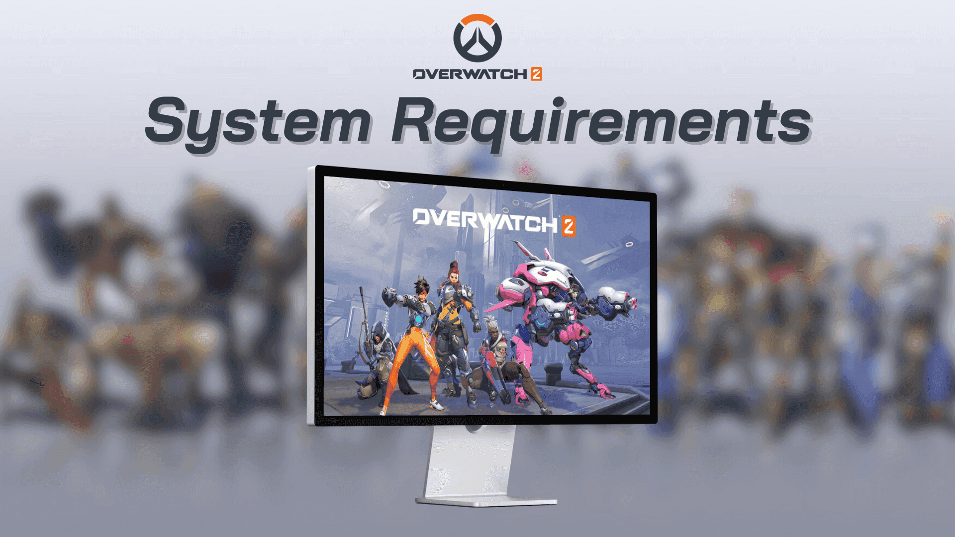 OVERWATCH 2 SYSTEM REQUIREMENTS EXPLAINED!